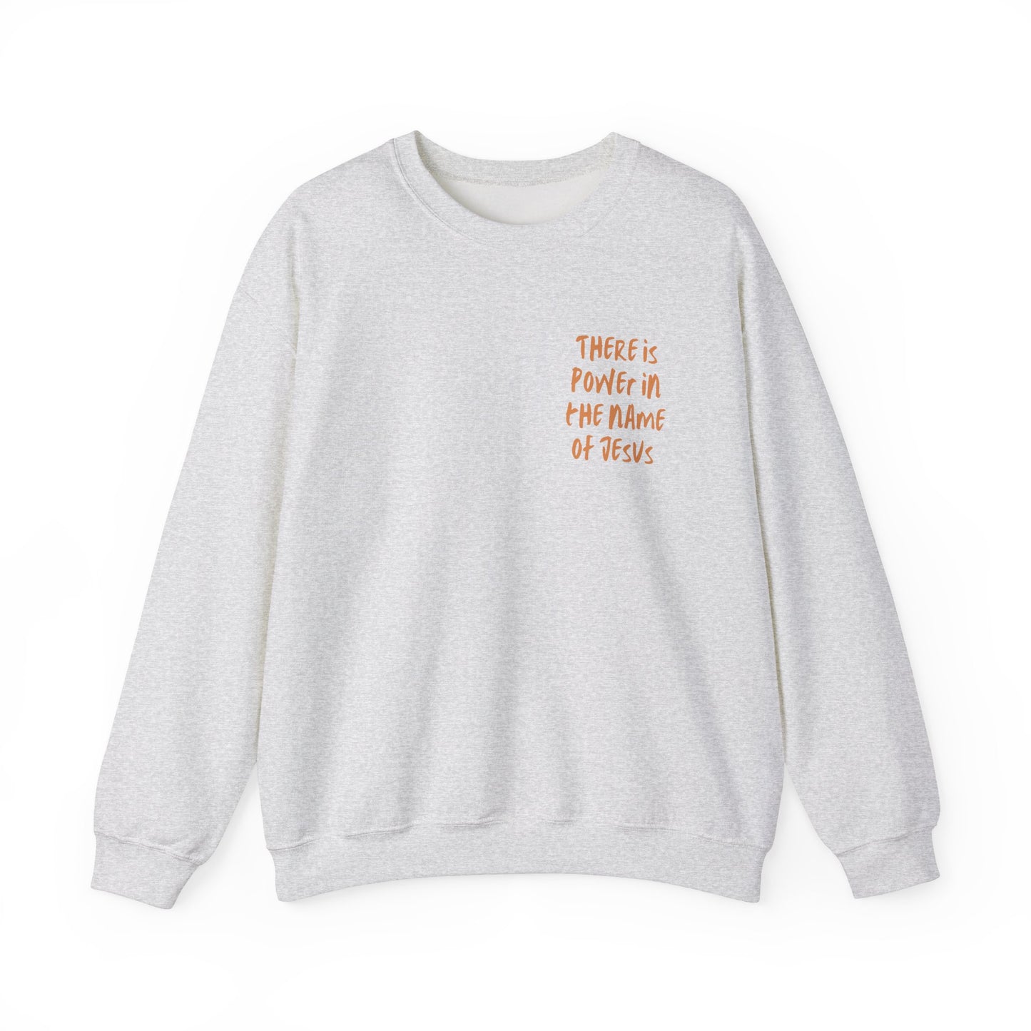 There is power in the name of Jesus Unisex Heavy Blend™ Crewneck Sweatshirt
