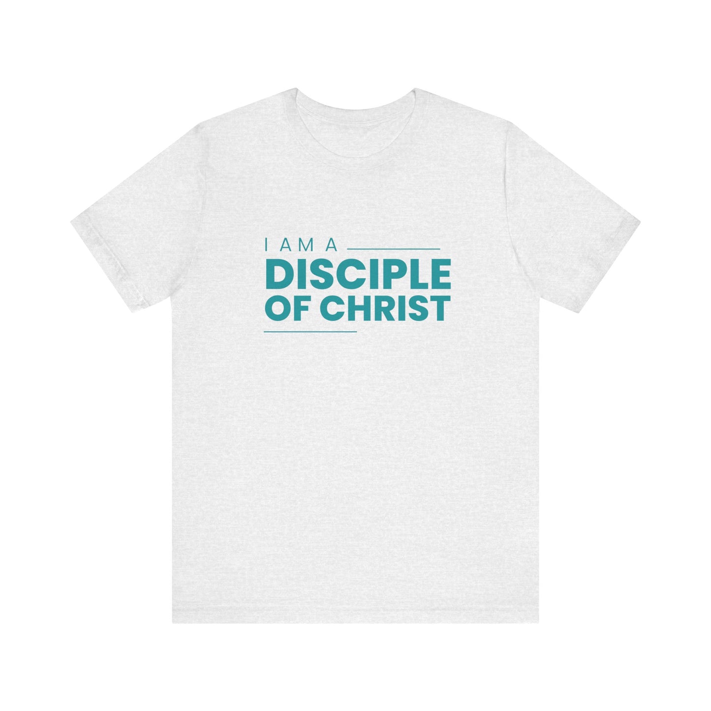 I am a Disciple of Jesus Christ Unisex Jersey Short Sleeve Tee
