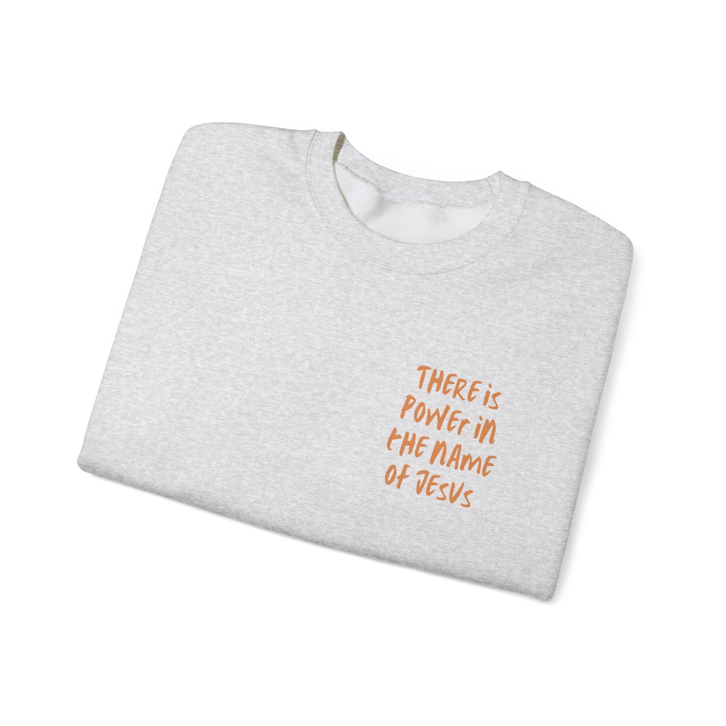 There is power in the name of Jesus Unisex Heavy Blend™ Crewneck Sweatshirt
