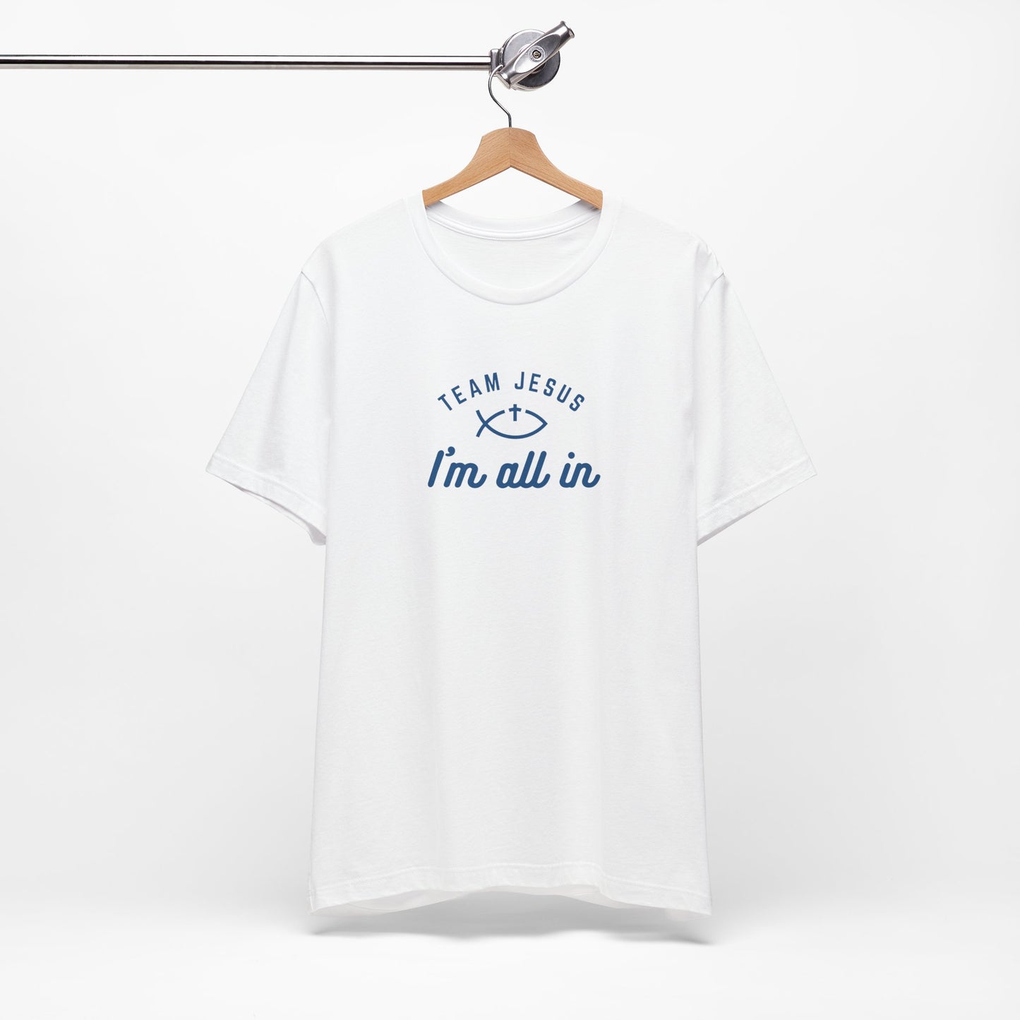 Team Jesus: I'm All In Unisex Jersey Short Sleeve Tee