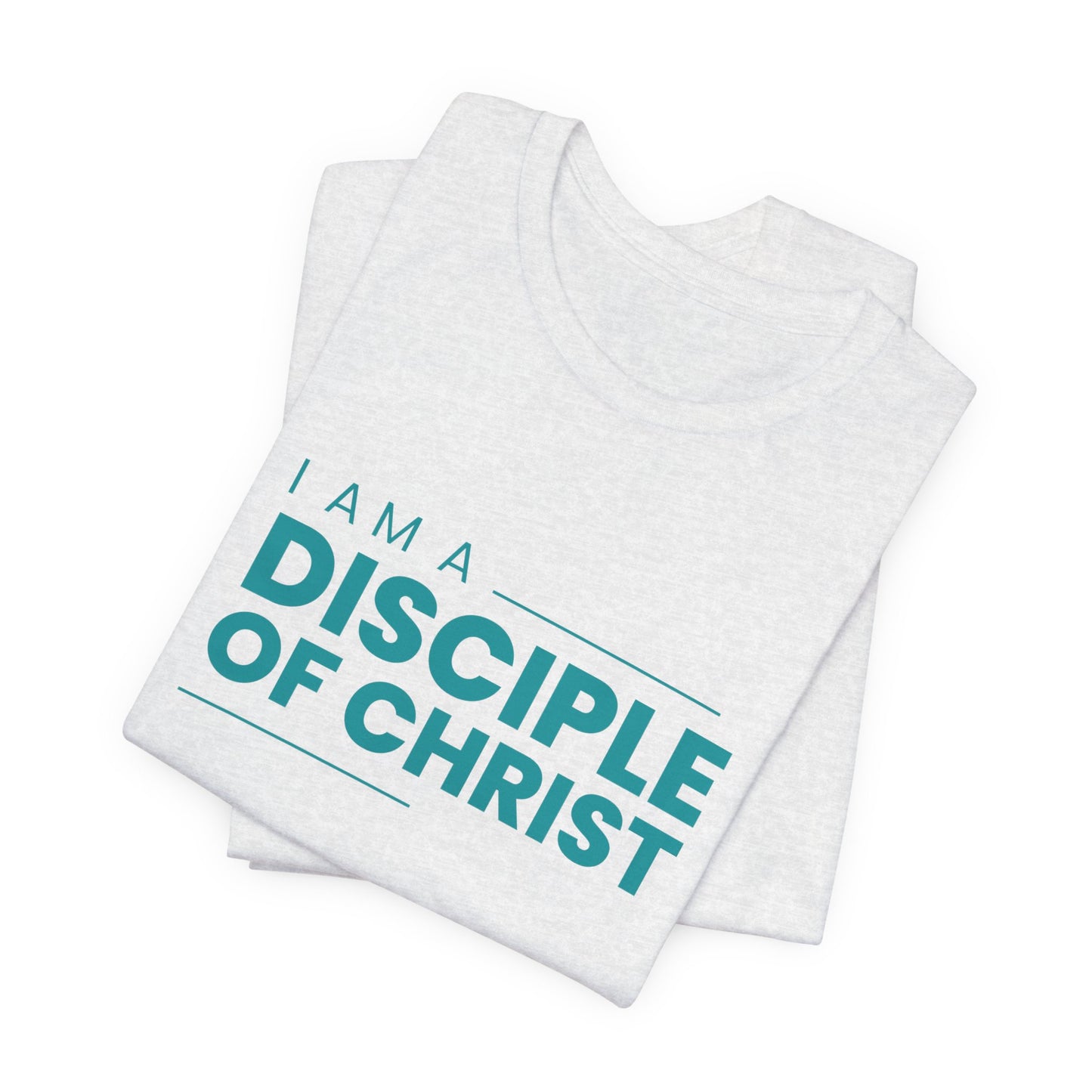 I am a Disciple of Jesus Christ Unisex Jersey Short Sleeve Tee