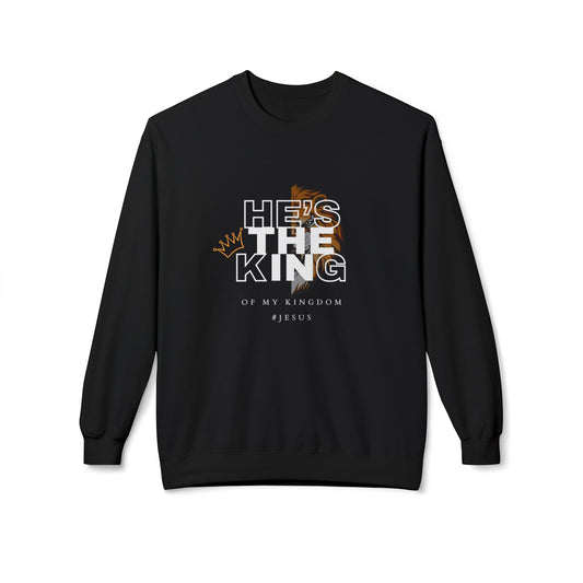 #Jesus is the King of my Kingdom Unisex Midweight Softstyle Fleece Crewneck Sweatshirt