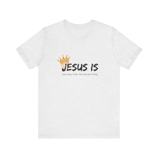 Christian Jesus is... Unisex Tee