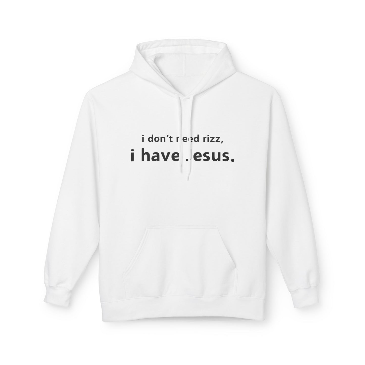 i don't need rizz, i have Jesus. Unisex Midweight Softstyle Fleece Hoodie