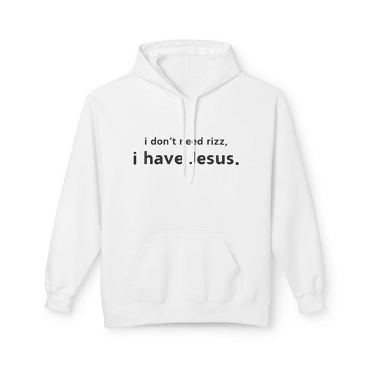 i don't need rizz, i have Jesus. Unisex Midweight Softstyle Fleece Hoodie